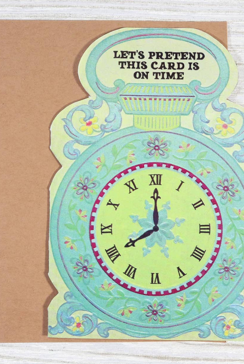 Funny Belated Greeting Card - Let's Pretend This Is On Time-11- Gift/Home-Bad Betty Greeting Co.-Usher & Co - Women's Boutique Located in Atoka, OK and Durant, OK