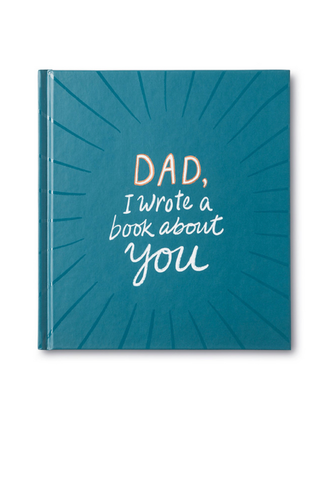 Dad, I Wrote A Book About You-Books-Compendium-Usher & Co - Women's Boutique Located in Atoka, OK and Durant, OK
