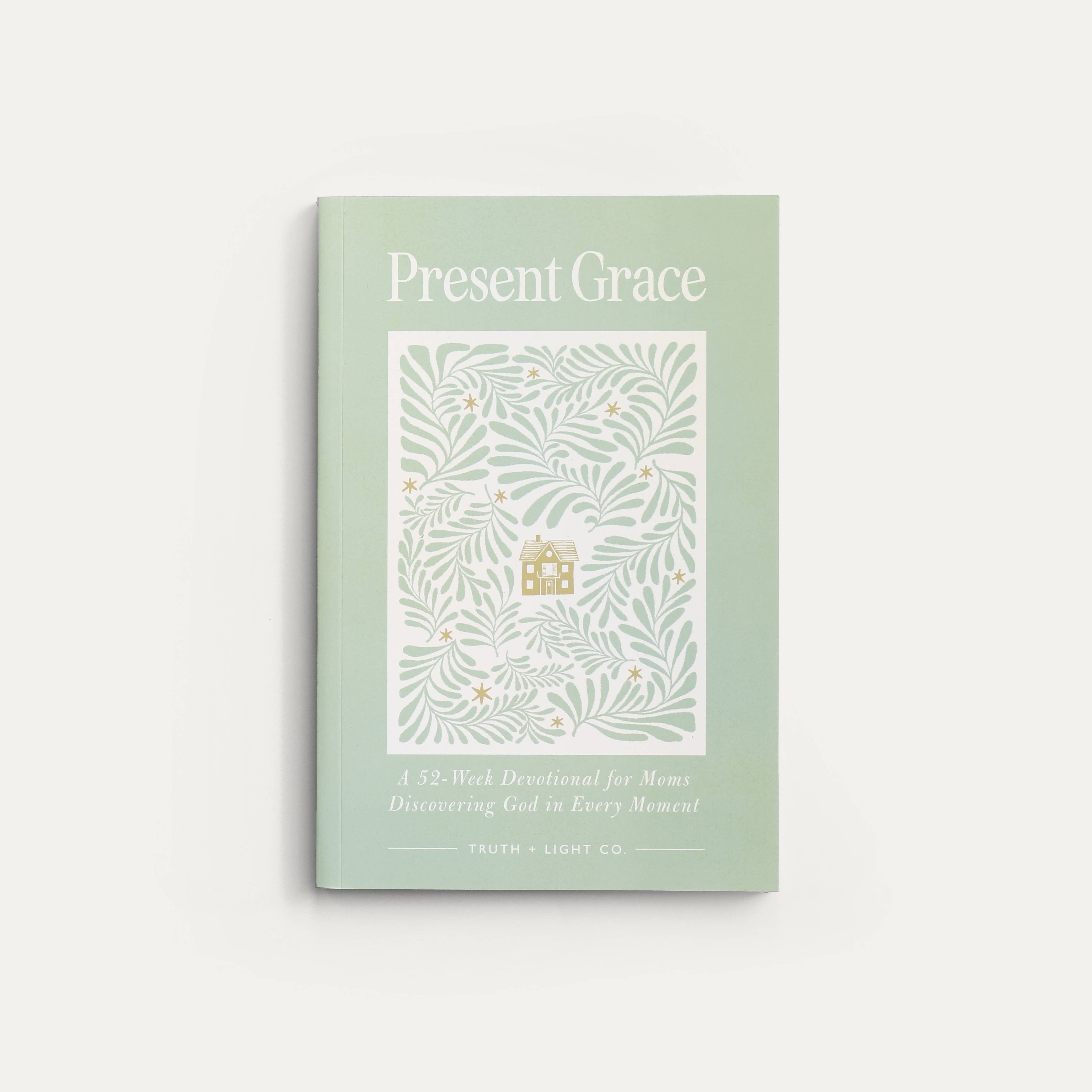 Present Grace: A 52-Week Devotional for Moms (Gift Book)-11- Gift/Home-Truth and Light-Usher & Co - Women's Boutique Located in Atoka, OK and Durant, OK