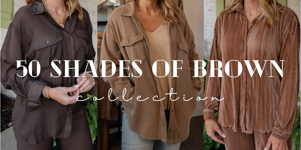 Shop New Arrivals 50 Shades of Brown | Usher & Co, Women's Online and In Store Fashion Boutique located in Durant and Atoka, Oklahoma