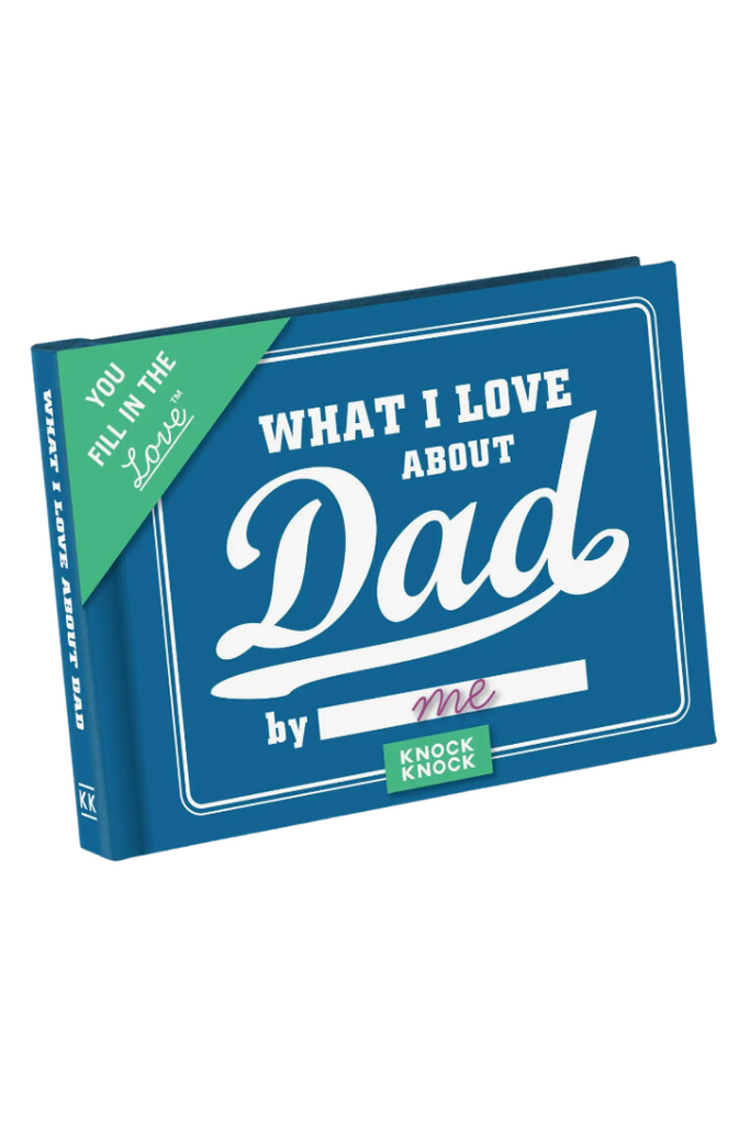 Fill In The Love Book-What I Love About Dad-Gifts-Knock Knock-Usher & Co - Women's Boutique Located in Atoka, OK and Durant, OK