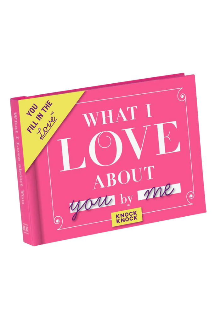 Fill In The Love Book-What I Love About You-Gifts-Knock Knock-Usher & Co - Women's Boutique Located in Atoka, OK and Durant, OK