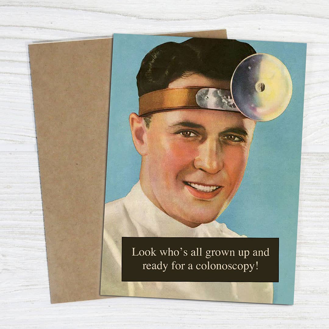 Look Who’s Grown Up! Ready for a Colonoscopy Birthday Card-11- Gift/Home-Bad Betty Greeting Co.-Usher & Co - Women's Boutique Located in Atoka, OK and Durant, OK