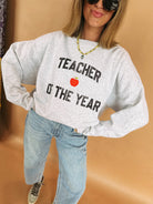 Teacher of the Year Sweatshirt-1- Tops-Etta + East-Usher & Co - Women's Boutique Located in Atoka, OK and Durant, OK